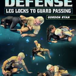 The Pillars Of Defense: Leg Locks To Guard Passing WEBRip, ENG ()