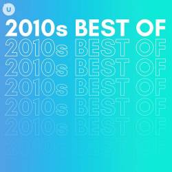 2010s Best of by uDiscover (2023)