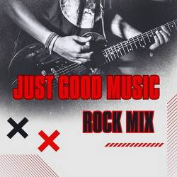 Just Good Music Rock Mix (2023) FLAC - Rock