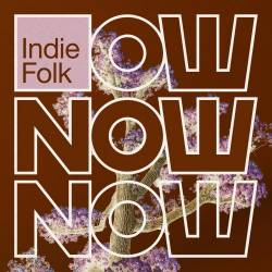 Indie Folk Now (2023) - Folk Rock, Indie