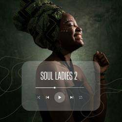 Soul Ladies 2 (2023) - Soul, RnB