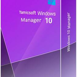 Yamicsoft Windows 10 Manager 3.8.4 Final + Portable