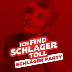 Ich Find Schlager Toll (Schlager Party) (2023) - Pop, Rock
