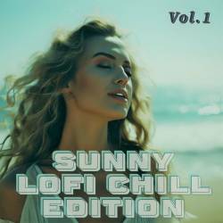 Sunny Lofi Chill Edition Vol 1 (2023) - Pop, Rock