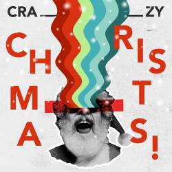 Crazy Christmas! (2023) - Pop, Rock, RnB, Soul