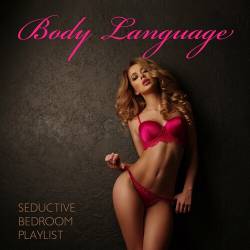 Body Language Hot Sexual Piano (2023) FLAC - Instrumental, Piano, Lounge, Easy Listening, Jazz