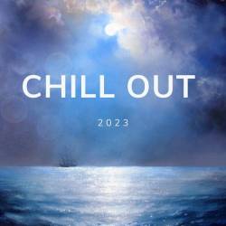 CHILL OUT - 2023 (2023) - Chillout, Lofi