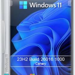 Windows 11 Pro 23H2 Build 26016.1000 Canary (2023/RU)