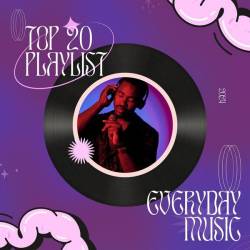 Top 20 Playlist Everyday Music 2024 (2023) - Pop, Dance, Rock, RnB