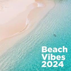 Beach Vibes 2024 (2024) - Electronic, Dance