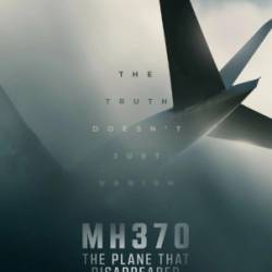 MH370: ,   / MH370: The Plane That Disappeared (Louise Malkinson /  ) (2023) , WEBRip