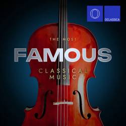 The Most Famous Classical Music (2023) FLAC - Classical