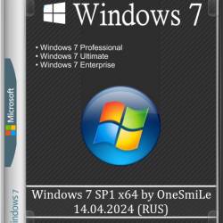 Windows 7 SP1 x64 by OneSmiLe 14.04.2024 (RUS)