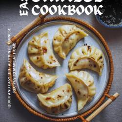 Chinese Cookbook: Restaurant Favorites and Authentic Chinese Recipes - Tracy Rose