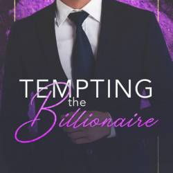 The Billionaire in Penthouse B: A Billionaire Romance - Anna DePalo