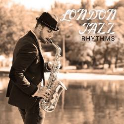 London Jazz Rhythms Jazz Relaxing Adventure (2024) FLAC - Jazz