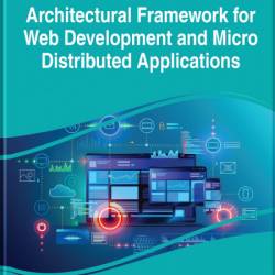 Architectural FrameWork for Web Development and Micro Distributed Applications - G...