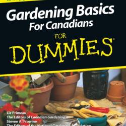 Gardening Basics For Dummies - Steven A. Frowine