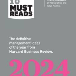 HBR's 10 Must Reads 2021: The Definitive Management Ideas of the Year from Harvard Business Review - Harvard Business Review