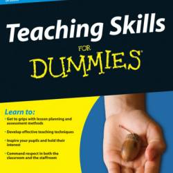 Teaching Skills For Dummies - Sue Cowley