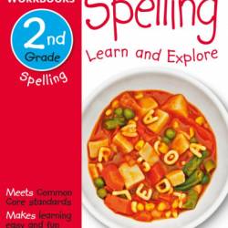 DK Workbooks: Spelling, Second Grade: Learn and Explore - DK