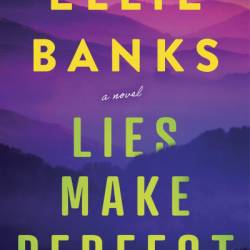 Lies Make Perfect - Ellie Banks