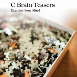 C Brain Teasers - Dan Gookin