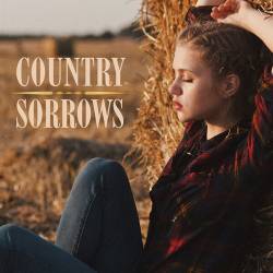 Country Sorrows (2024) - Country, Blues, Folk