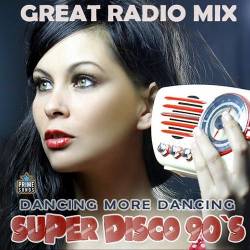 Super Disco 90s - Great Radio Mix (2024) Mp3 -     ! Disco, Pop, Retro, Dance!