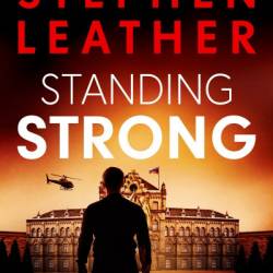 Standing Alone: A Matt Standing thriller from the bestselling author of the Spider Shepherd series - Stephen Leather