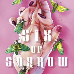 Six of Sorrow - Amanda Linsmeier