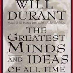 The Greatest Minds and Ideas of All Time - [AUDIOBOOK]