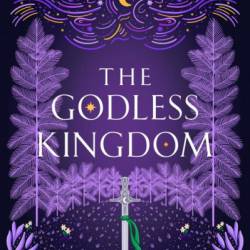 The Godless Kingdom - Sheila Masterson
