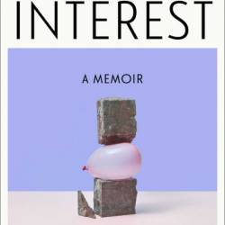 Woman of Interest: A Memoir - Tracy O'Neill