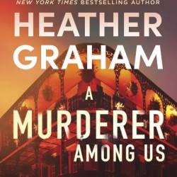 A Murderer Among Us - Heather Graham