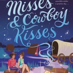 Near Misses & Cowboy Kisses - Katrina Emmel