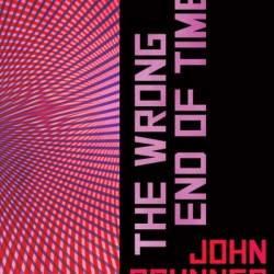 The Wrong End of Time - John Brunner