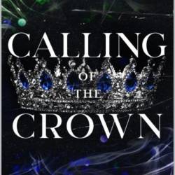 Calling of the Crown - Sylver Michaela