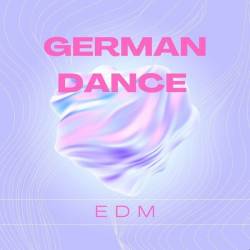 German Dance - EDM (2024) - Electronic, Dance