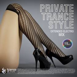 Private Trance Style (Mp3) - Trance, Electro, Progressive!