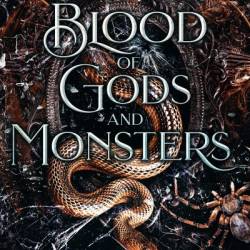 The Blood of Gods and Monsters - Lucinda Dark