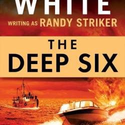 The Deep Six - Randy Striker