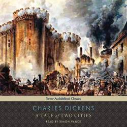 A Tale of Two Cities (Illustrated): By Charles Dickens - [AUDIOBOOK]