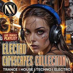 Electro Cityscapes Collection (2024) Mp3 - House, Trance, Techno, Electro, Instrumental, Relax!