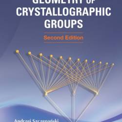 GEOMETRY OF CRYSTALLOGRAPHIC GROUPS - Andrzej Szczepanski