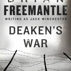 Deaken's War - Brian Freemantle