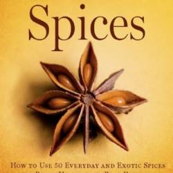 Healing Spices: How to Use 50 Everyday and Exotic Spices to Boost Health and Beat Disease - Bharat B. Aggarwal