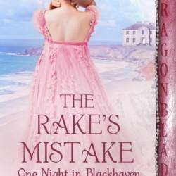 The Rake's Mistake - Mary Lancaster