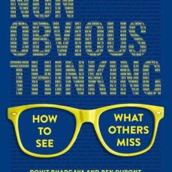 Non-Obvious Thinking: How to See What Others Miss - Rohit Bhargava