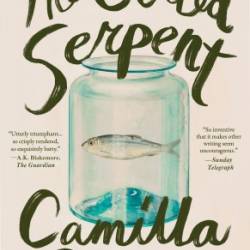 The Coiled Serpent - Camilla Grudova